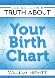 Icon image Llewellyn's Truth About Your Birth Chart