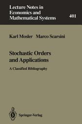Icon image Stochastic Orders and Applications: A Classified Bibliography