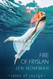 Icon image Fire of Fryslan (Tales of Skylge, #3)