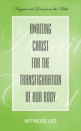 Icon image Awaiting Christ for the Transfiguration of Our Body