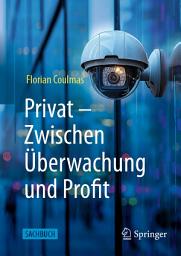 Icon image Privat: Zwischen Überwachung und Profit