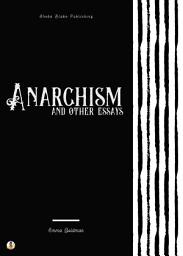 Icon image Anarchism and Other Essays