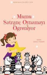 Icon image Mumu Satranç Oynamayı Öğreniyor