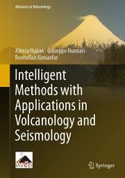 Icon image Intelligent Methods with Applications in Volcanology and Seismology