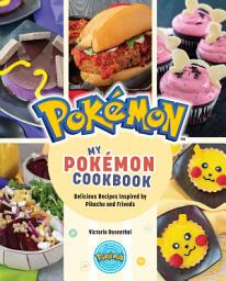 Icon image My Pokémon Cookbook: Delicious Recipes Inspired by Pikachu and Friends