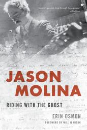 Icon image Jason Molina: Riding with the Ghost