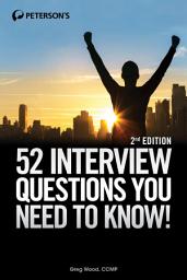 Icon image 52 Job Interview Questions You Need to Know!: Edition 2