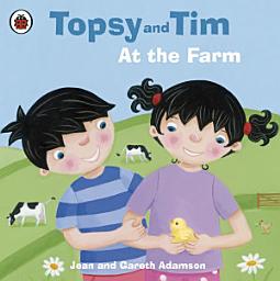 Icon image Topsy and Tim: At the Farm