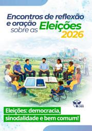 Imagem do ícone Encontros de Reflexão e Oração Sobre as Eleições 2026