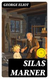 Icon image Silas Marner: Enriched edition.