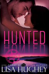 Icon image Hunted (A Trapped in a Snowy Cabin Romantic Suspense): ALIAS Private Witness Security Romance