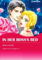 Icon image IN HER BOSS'S BED Vol.2: Harlequin Comics