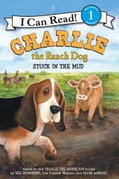 Icon image Charlie the Ranch Dog: Stuck in the Mud