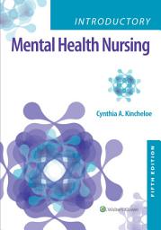 Icon image Introductory Mental Health Nursing: Edition 5