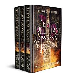 Icon image The Reluctant Assassin Boxset (Books 1-3)