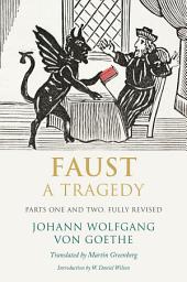 Icon image Faust: A Tragedy, Parts One and Two, Fully Revised