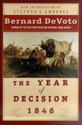 Icon image The Year of Decision 1846