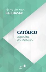 Icon image Católico - Aspectos do Mistério