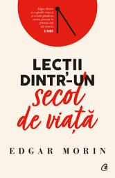 Icon image Lecții dintr-un secol de viață