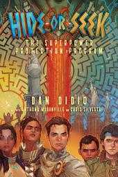 Icon image Hide or Seek: The Superpower Protection Program