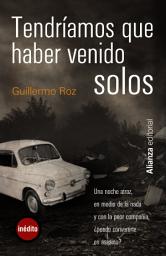 Icon image Tendríamos que haber venido solos