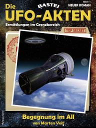 Icon image Die UFO-AKTEN 11: Begegnung im All