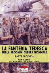 Icon image La fanteria tedesca durante la Seconda Guerra Mondiale - Parte II