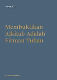 Icon image MEMBUKTIKAN ALKITAB ADALAH FIRMAN TUHAN