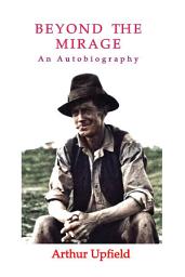 Icon image Beyond the Mirage: An Autobiography