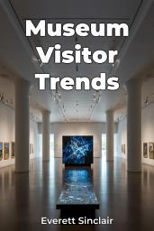 Icon image Museum Visitor Trends