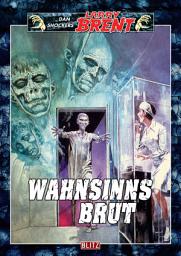 Icon image Larry Brent Classic 030: Wahnsinnsbrut