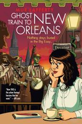 Icon image Ghost Train to New Orleans