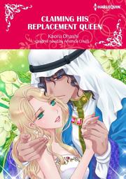 Icon image CLAIMING HIS REPLACEMENT QUEEN: Harlequin Comics