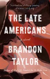 Icon image The Late Americans: A Novel