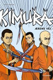 Icon image Kimura - Ærens vej - Lyt&læs: Nr. 6