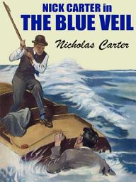 Icon image Nick Carter in The Blue Veil