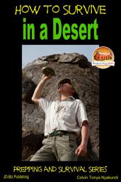 Icon image How to Survive in a Desert