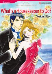 Icon image WHAT'S A HOUSEKEEPER TO DO?: Harlequin Comics