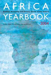 Icon image Africa Yearbook Volume 1: Politics, Economy and Society South of the Sahara 2004