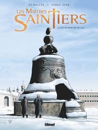 Icon image Les Maîtres-Saintiers: Une vie pour une vie, 1917
