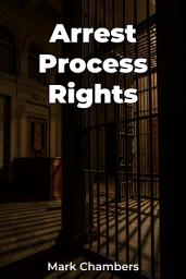 Icon image Arrest Process Rights