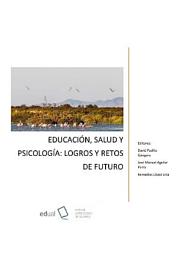 Icon image Educación, Salud, Psicología: Logros y retos de futuro