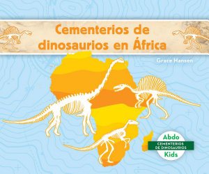 Icon image Cementerios de dinosaurios en africa (Dinosaur Graveyards in Africa)