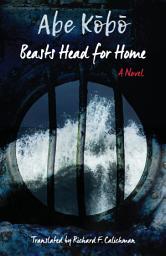 Icon image Beasts Head for Home﻿: A Novel