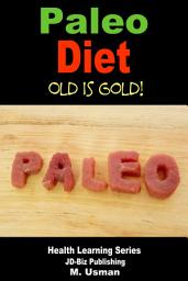 Icon image Paleo Diet - Old is Gold!