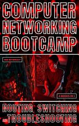 Icon image Computer Networking Bootcamp: Routing, Switching And Troubleshooting