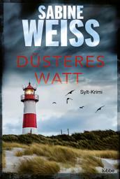 Icon image Düsteres Watt: Sylt-Krimi