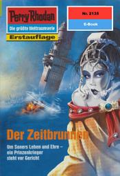 Icon image Perry Rhodan 2135: Der Zeitbrunnen: Perry Rhodan-Zyklus "Das Reich Tradom"
