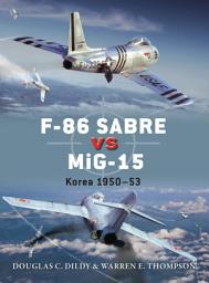 Icon image F-86 Sabre vs MiG-15: Korea 195053