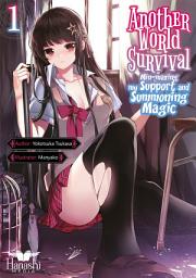 Icon image Another World Survival: Min-Maxing my Support and Summoning Magic